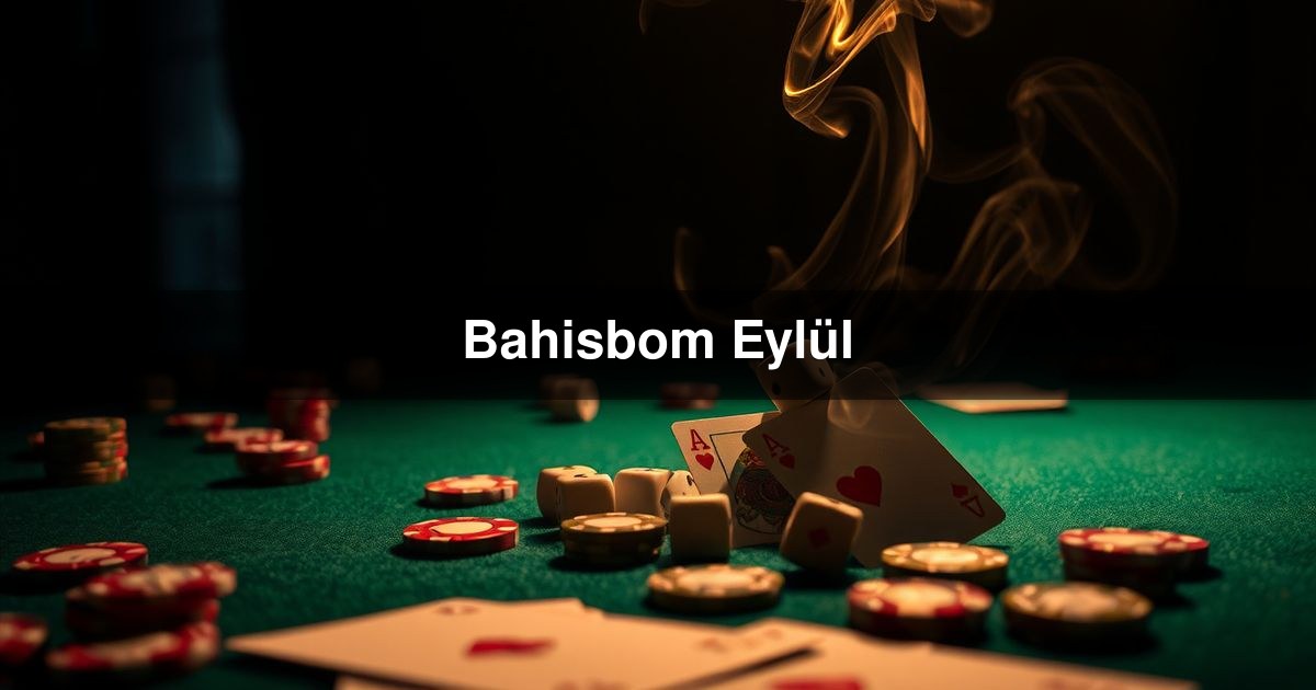 Bahisbom Eylül